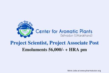 Interview for Project Scientist, Project Associate at Centre for Aromatic Plants