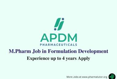 Job for M.Pharm in Formulation Development at APDM Pharmaceuticals