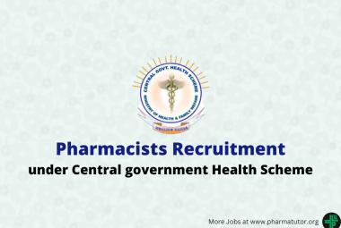 Job for Pharmacists under Central Government Health Scheme