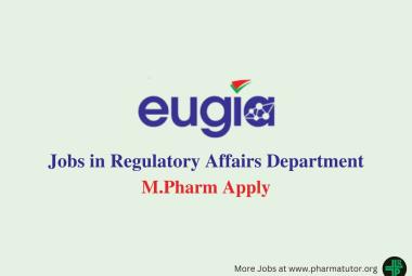 Jobs in Regulatory Affairs Department at Eugia Pharma Specialties Ltd