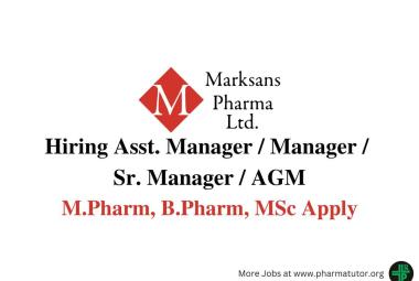 Marksans Pharma Hiring Manager, M.Pharm, B.Pharm, MSc Apply