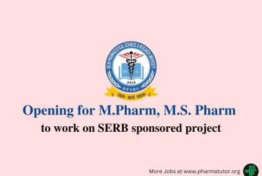 Opportunity for M.Pharm, M.S. Pharm to work on SERB sponsored project at DPSRU