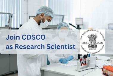 Opportunity to join CDSCO as Research Scientist