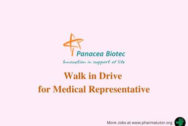 Panacea Biotec walk in drive for Medical Representative