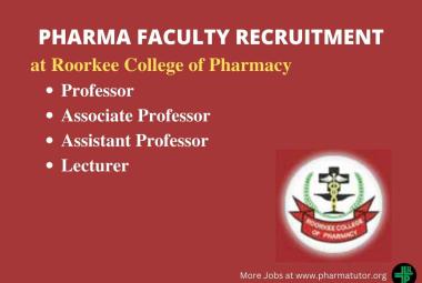 Pharma Faculty Recruitment at Roorkee College of Pharmacy