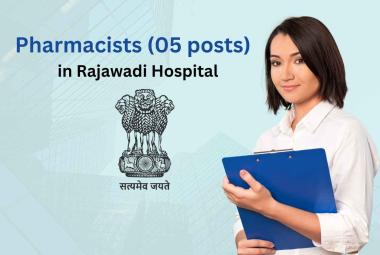 Recruitment for Pharmacists in Rajawadi Hospital