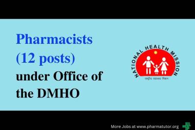 Recruitment for Pharmacists under Office of the DMHO