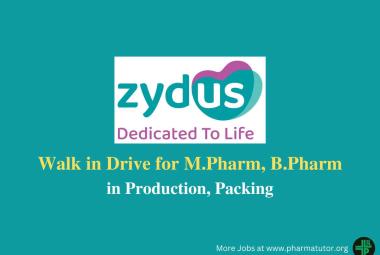 Zydus Lifesciences Walk in Drive for M.Pharm, B.Pharm in Production, Packing