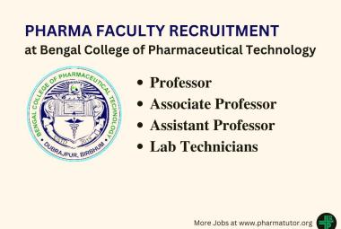 Career for Professor, Associate Professor, Assistant Professor, Lab Technicians at Bengal College of Pharmaceutical Technology