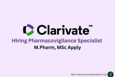 Clarivate looking for Pharmacovigilance Specialist