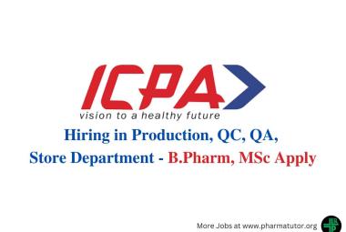 ICPA Health Hiring in Production, QC, QA, Store Department