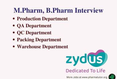 Interview for M.Pharm, B.Pharm in Production, Packing, QA, QC, Warehouse at Zydus Lifesciences
