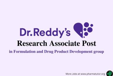 Job as Research Associate at Dr. Reddy's Laboratories