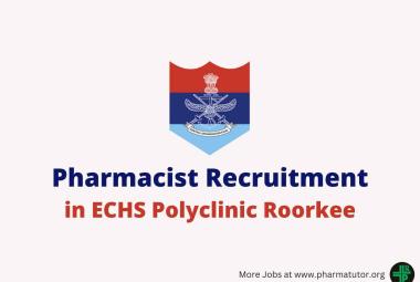 Job for Pharmacist in ECHS Polyclinic Roorkee