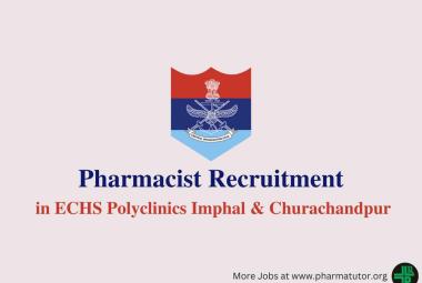 Job for Pharmacist in ECHS Polyclinics Imphal & Churachandpur