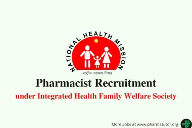 Job for Pharmacist under Integrated Health Family Welfare Society