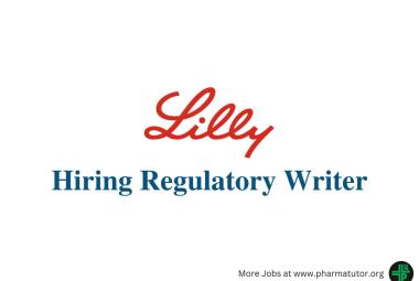 Lilly looking for Regulatory Writer
