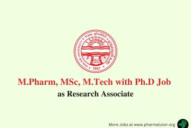 Opportunity for M.Pharm, MSc, M.Tech with Ph.D as Research Associate at Panjab University