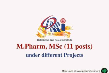 Opportunity for M.Pharm, MSc under different Projects at CDRI