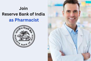 Opportunity to Join Reserve Bank of India as Pharmacist