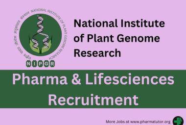 Pharma & Lifesciences openings at National Institute of Plant Genome Research