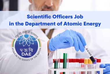 Recruitment of Scientific Officers in the Department of Atomic Energy