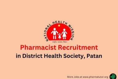Vacancy for Pharmacist in District Health Society Patan