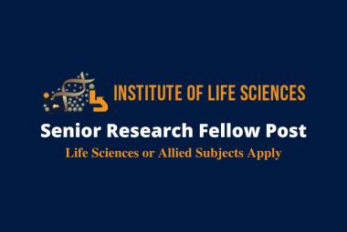 Vacancy for Senior Research Fellow at Institute of Life Sciences