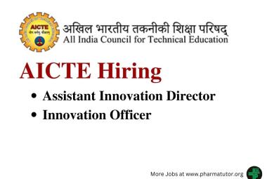 AICTE Hiring Assistant Innovation Director, Innovation Officer