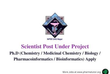 Applications are invited for post of Scientist Under National Network Project of NIPER
