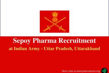 Apply Online for Selection Test for Sepoy Pharma at Indian Army - Uttar Pradesh and Uttarakhand