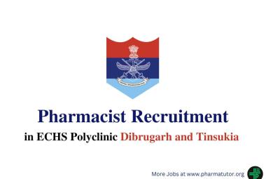 ECHS invites applications for post of Pharmacist, Dibrugarh and Tinsukia Polyclinic