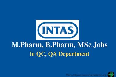 Interview for M.Pharm, B.Pharm, MSc in QC, QA at Intas Pharma