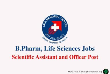 Job for B.Pharm, Life Sciences at Tata Memorial Centre