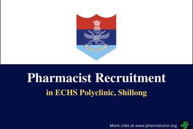 Job for Pharmacist in ECHS Polyclinic, Shillong