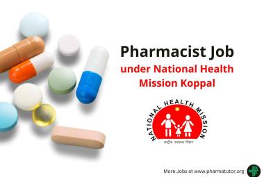Job for Pharmacist under National Health Mission Koppal