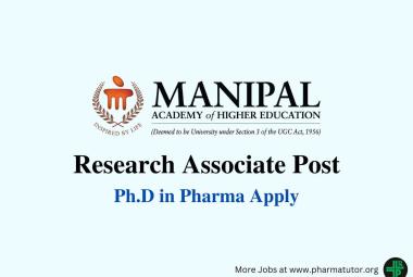 Manipal Academy of Higher Education Hiring Research Associate, Ph.D in Pharma Apply