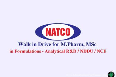 Natco Pharma Walk in Drive for M.Pharm, MSc in Formulations