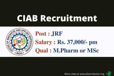 Opportunity for M.Pharm or MSc as JRF at CIAB