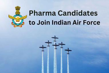 Opportunity for Pharma Candidates to Join Indian Air Force