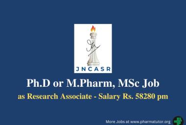 Opportunity for Ph.D or M.Pharm, MSc as Research Associate at JNCASR