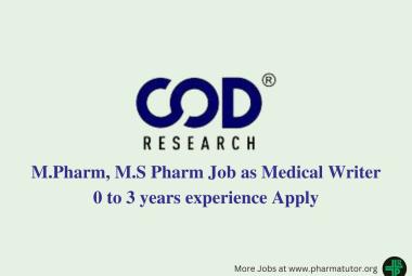 Vacancy for M.Pharm, M.S Pharm as Medical Writer at COD Research