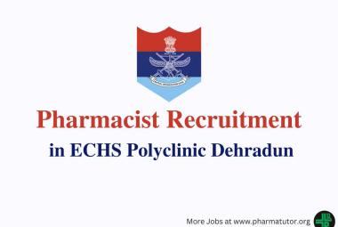 Vacancy for Pharmacist at ECHS Polyclinics Dehradun