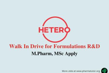 Walk in Interviews For Formulation R&D at Hetero Drugs