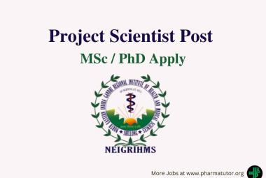 Applications are invited for the Post of Project Scientist at NEIGRIHMS