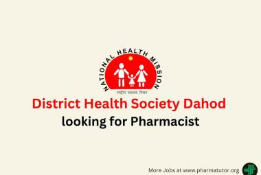 District Health Society Dahod looking for Pharmacist