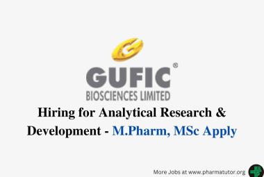 Gufic Group Hiring for Analytical Research & Development