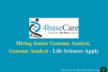 Hiring Senior Genome Analyst, Genome Analyst at 4baseCare