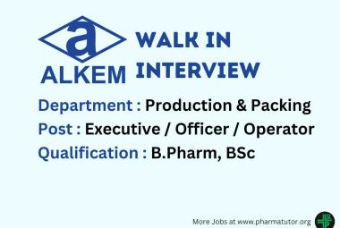 Interview for B.Pharm, BSc in Production and Packing at Alkem Laboratories