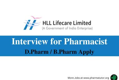 Interview for Pharmacist at HLL Lifecare Limited